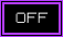 OFF